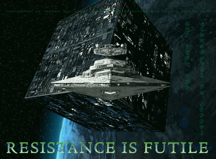 resistance is futile