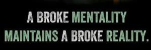 A Broke Mentality