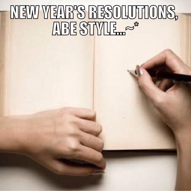 new-years-resolutions-abe-style